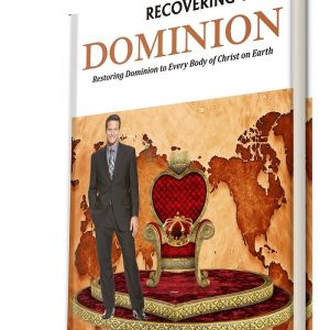 Recovering Your Dominion: Restoring Dominion to Every Body of Christ on Earth By Gboyega Adeeji